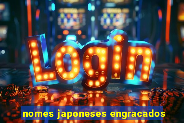 nomes japoneses engracados